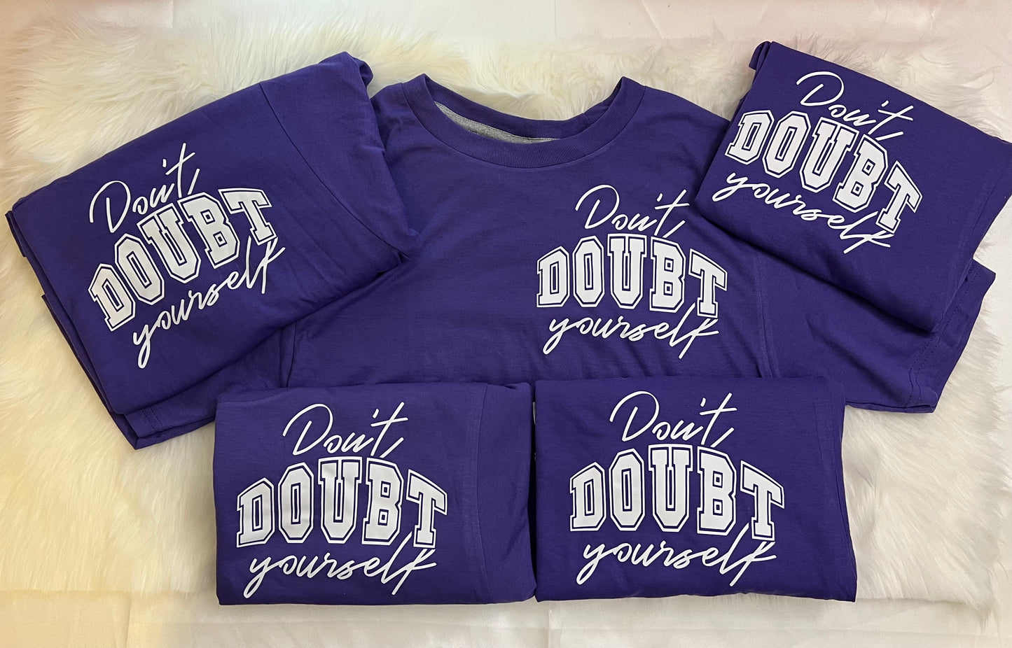 Don't Doubt Yourself