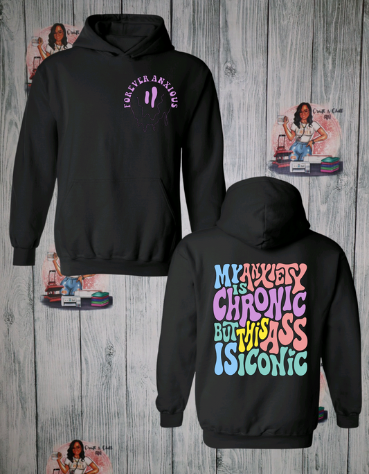 Forever Anxious Hoodie