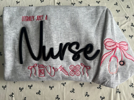 3D Literally Just A Nurse Crewneck