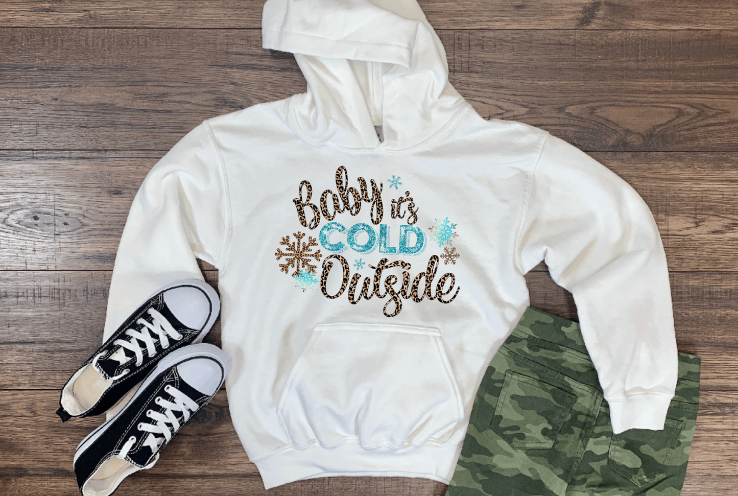Baby It's Cold Outside Hoodie