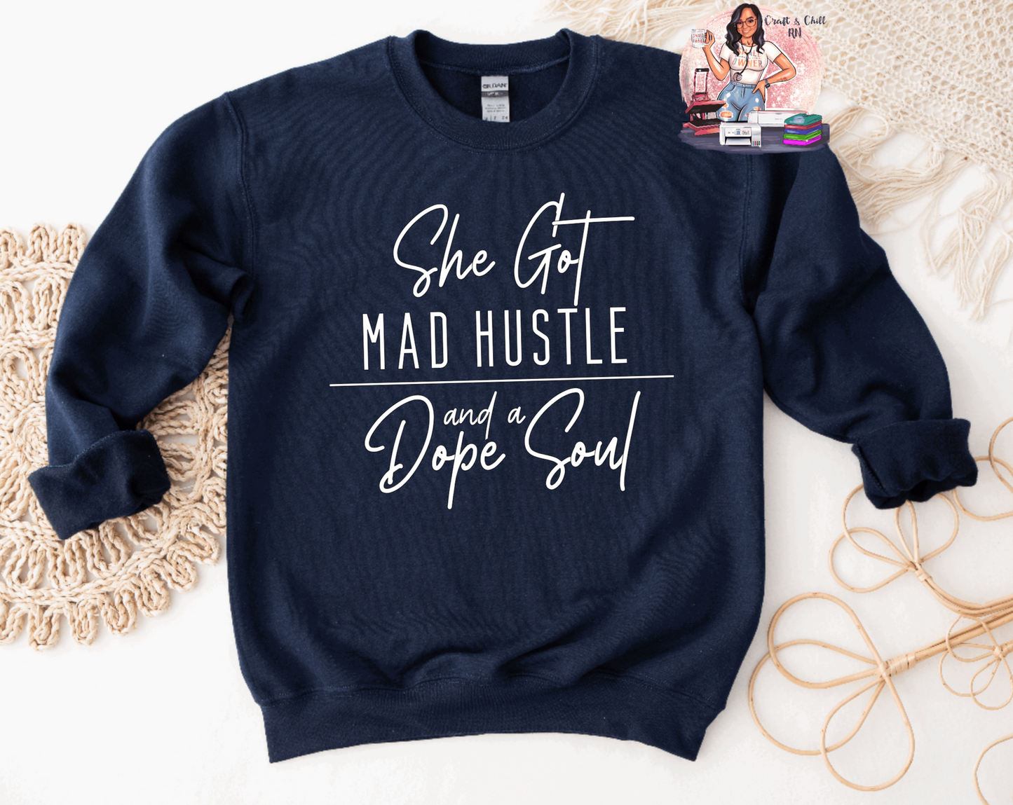 She Got Mad Hustle Hoodie/Crewneck