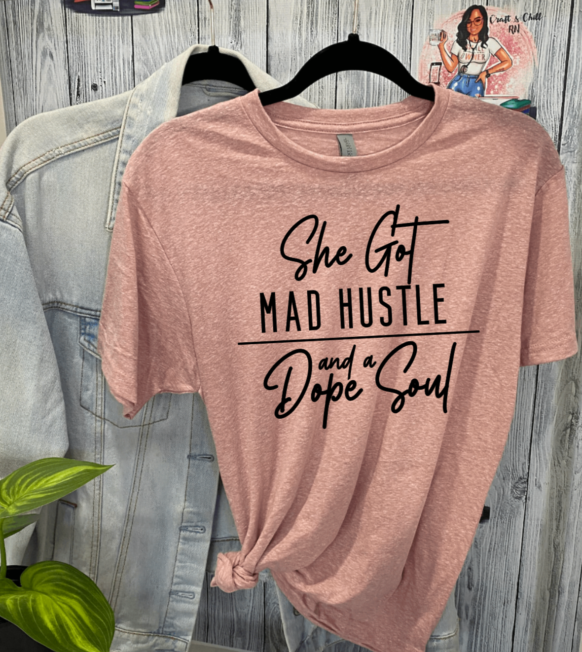 She Got Mad Hustle T Shirt