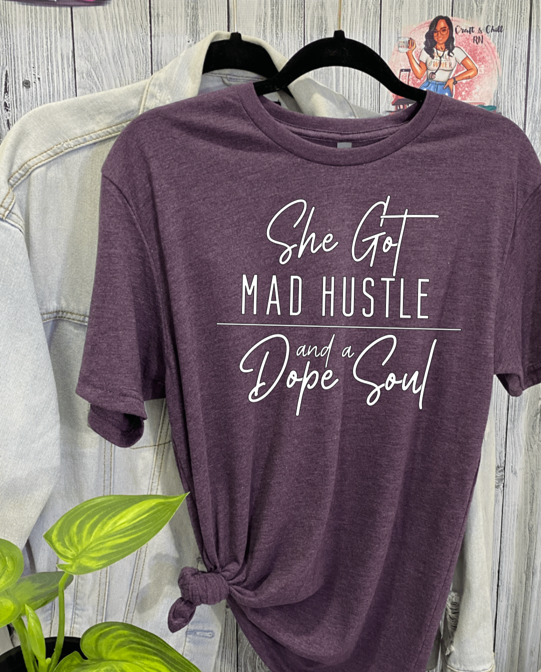 She Got Mad Hustle T Shirt