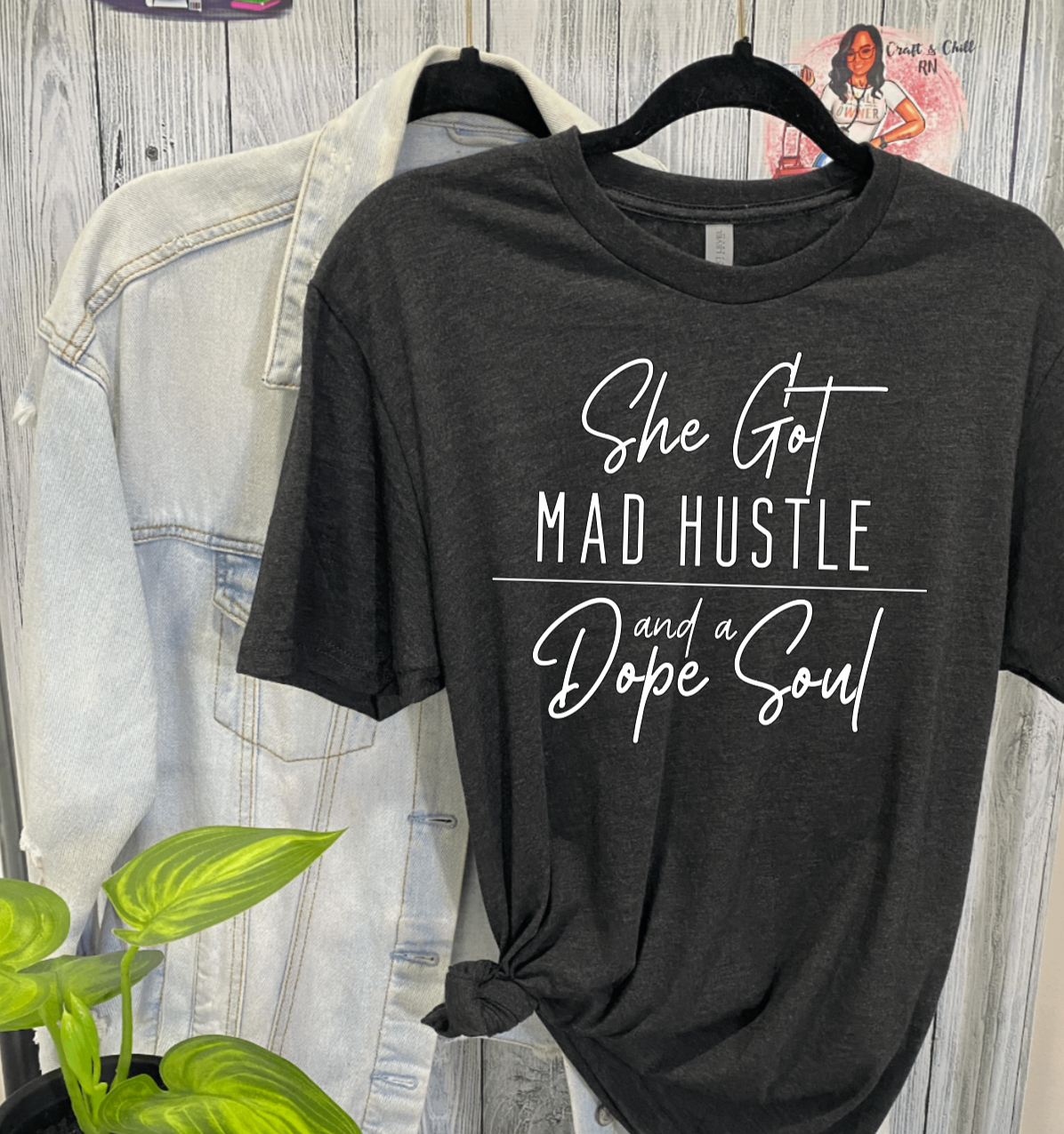 She Got Mad Hustle T Shirt