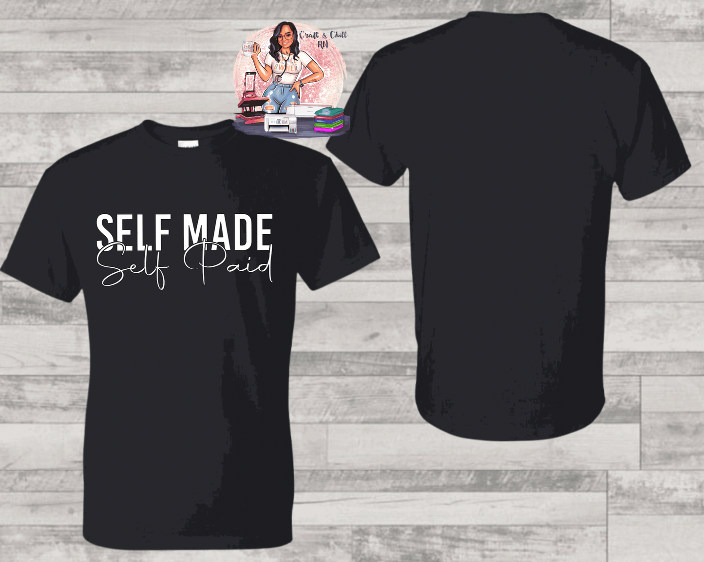 Self Made T Shirt