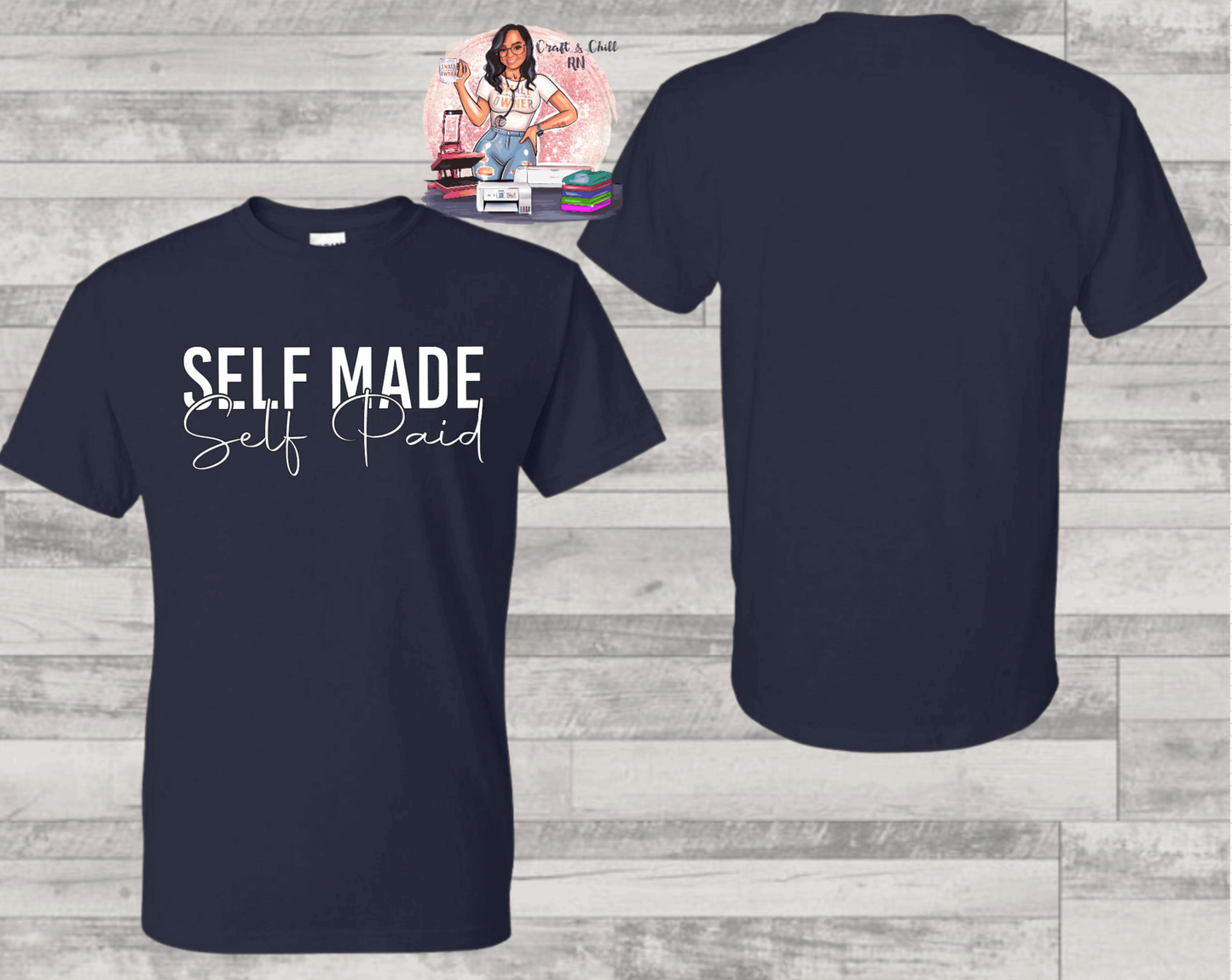 Self Made T Shirt