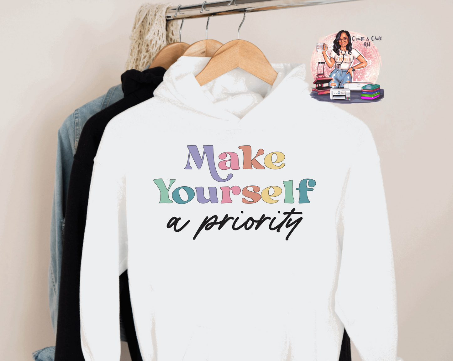 Make Yourself A Priority