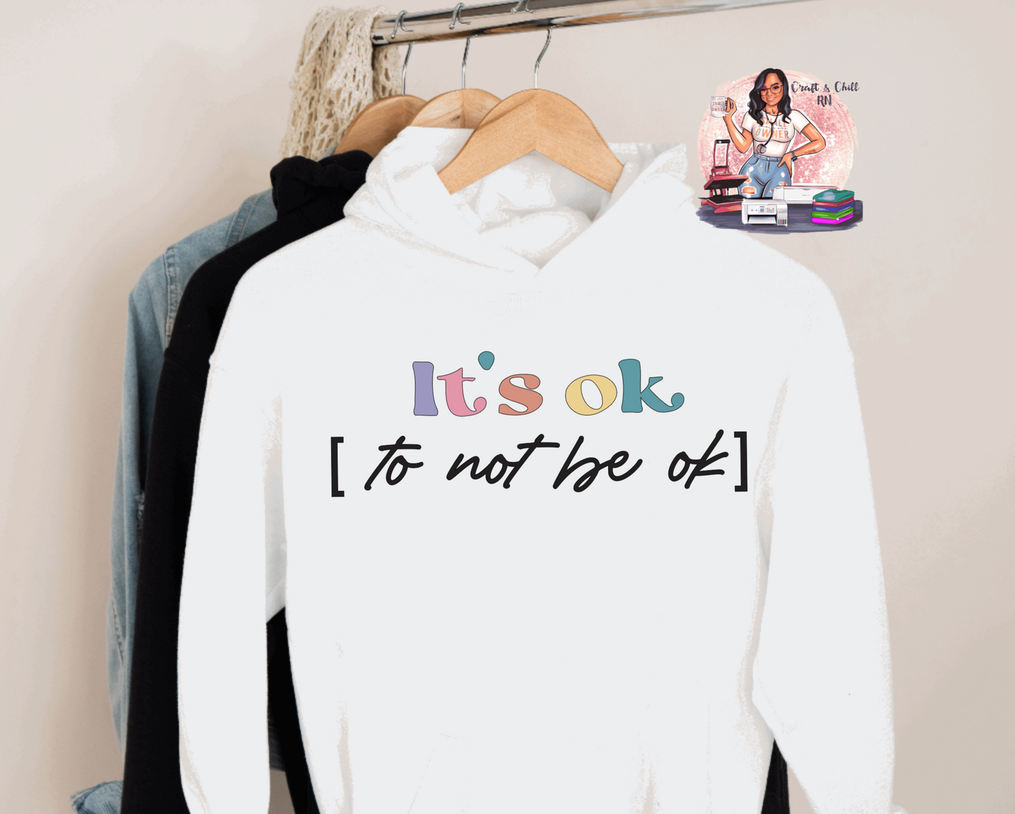 It's OK To Not Be OK Hoodie