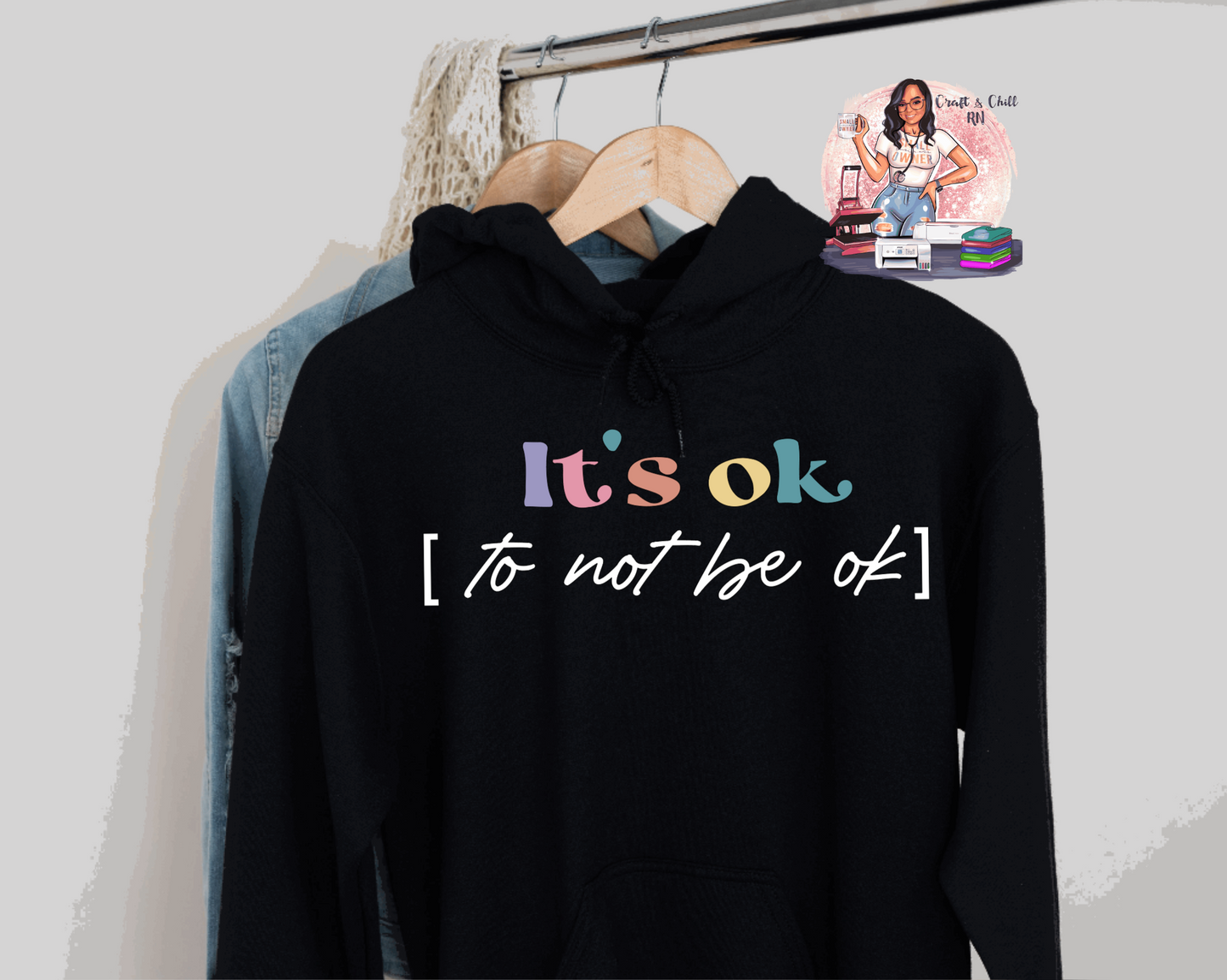 It's OK To Not Be OK Hoodie