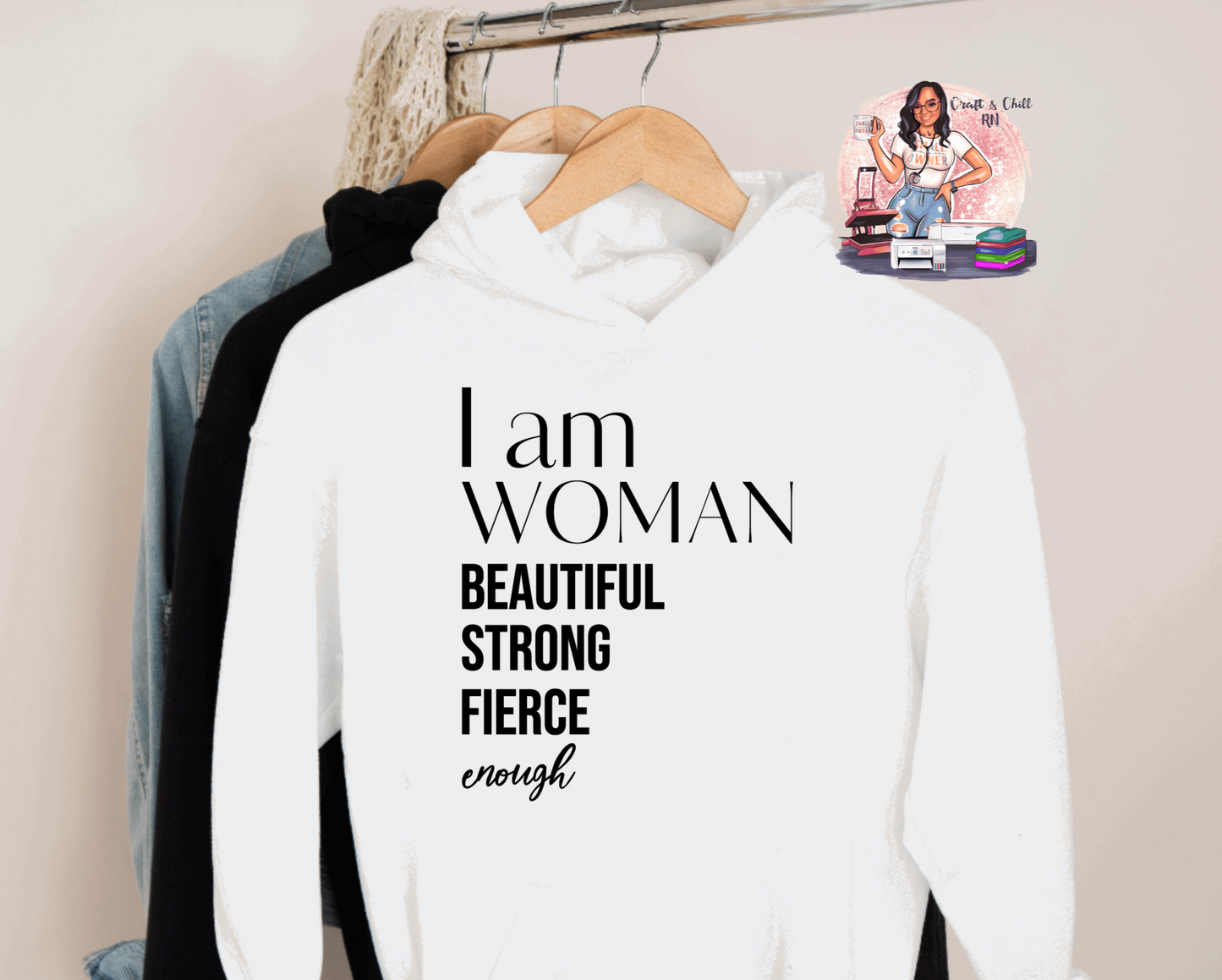 I Am Woman Hoodie