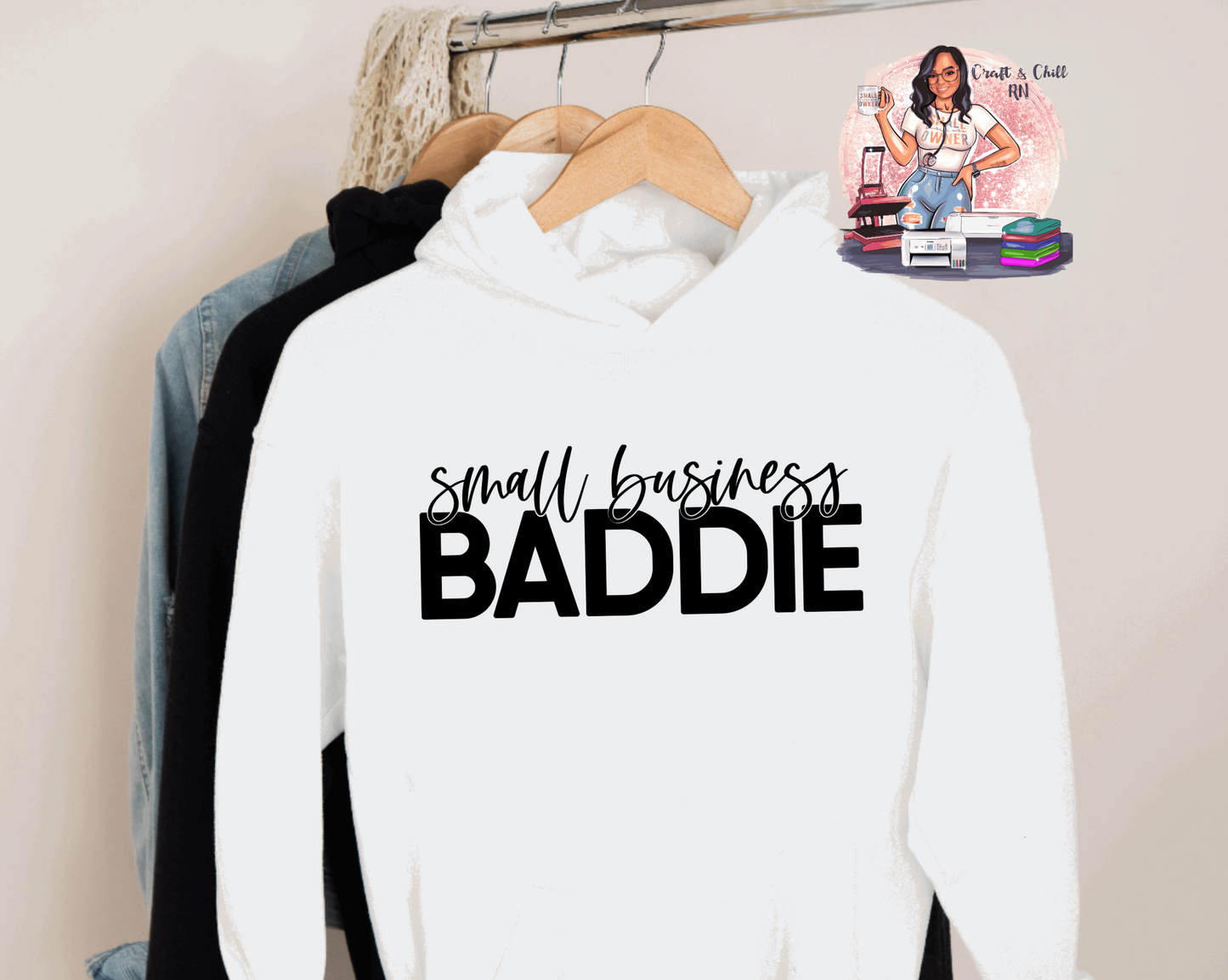 Small Business Baddie Hoodie/Crewneck