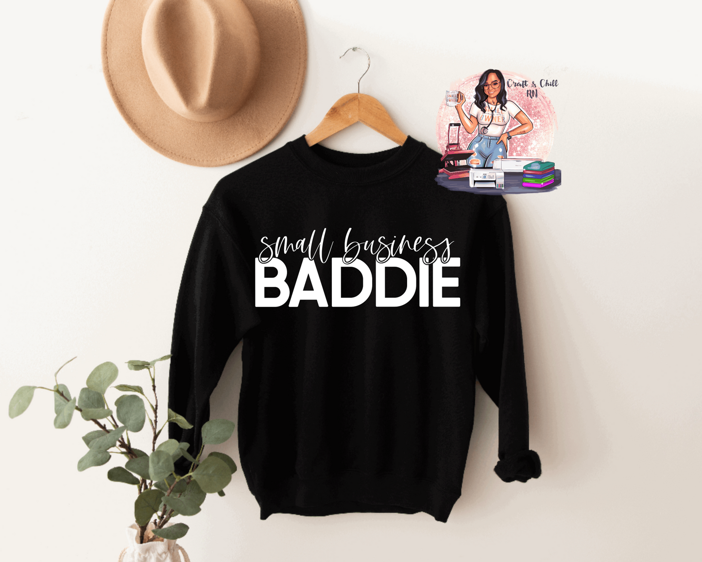 Small Business Baddie Hoodie/Crewneck