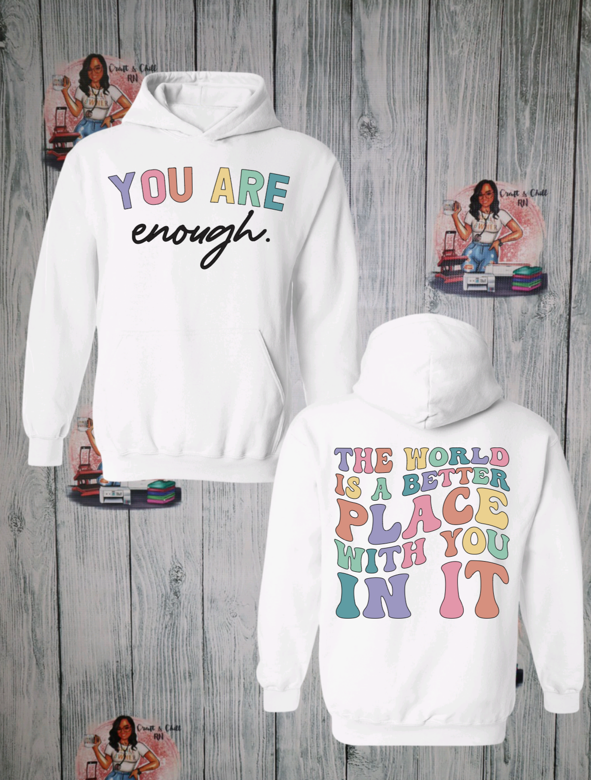 You Are Enough Hoodie